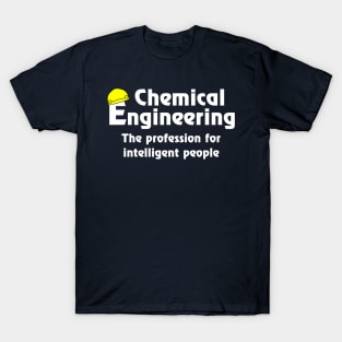 Smart Chemical Engineer White Text T-Shirt